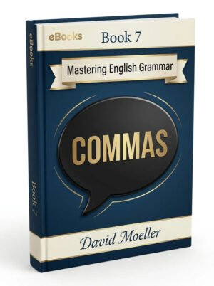 Mastering English Grammar – Commas
