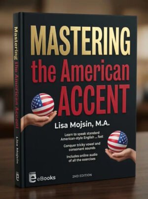 Mastering the American Accent