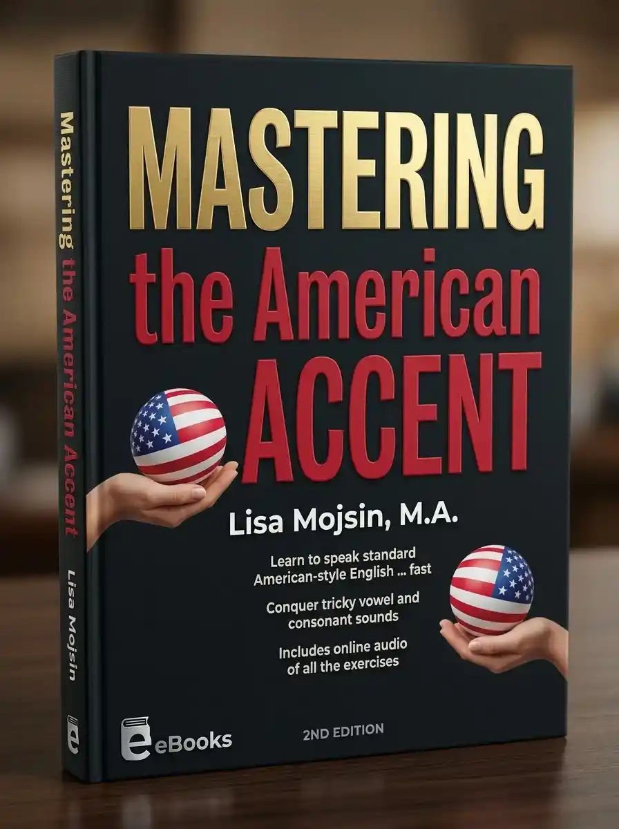 Mastering the American Accent