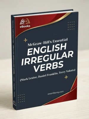McGraw Hills Essential English Irregular Verbs (Mark Lester, Daniel Franklin, Terry Yokota)