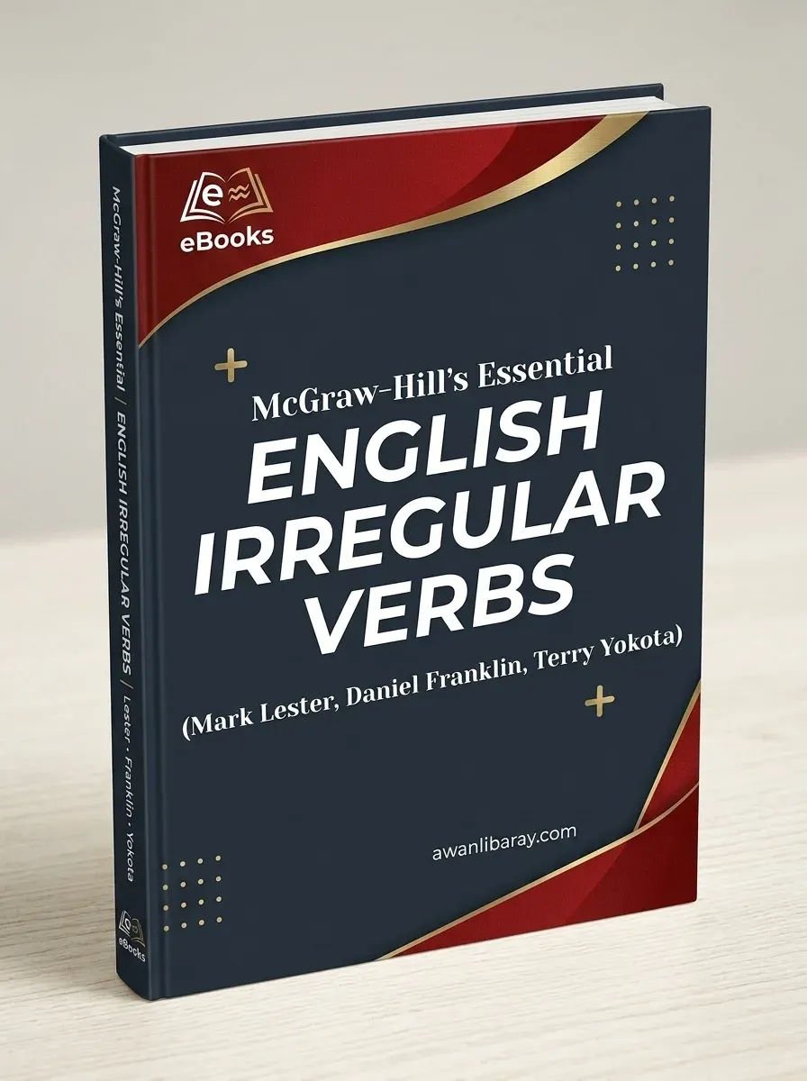 McGraw Hills Essential English Irregular Verbs (Mark Lester, Daniel Franklin, Terry Yokota)