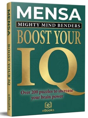 Mensa Mighty Mind Benders – Boost Your IQ