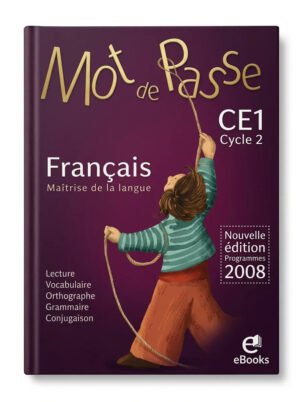 Mot de Passe. CE1. Cycle 2