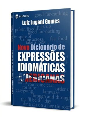Novo Dicionário de Expressőes Idiomáticas Ameri…