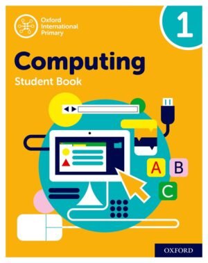 Oxford International Primary Computing Student Book 1 | Free PDF Download