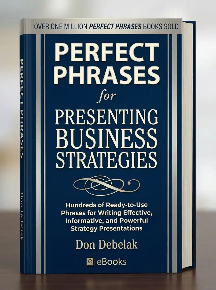 Perfect Phrases for Presenting Business Strateg…
