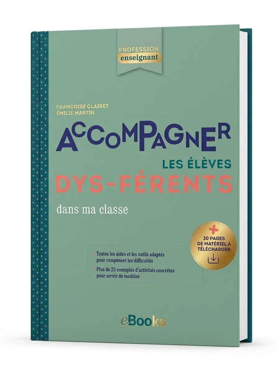 Profession enseignant – Accompagner les élèves dys férents