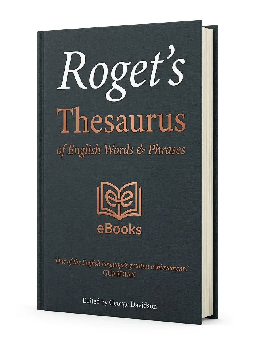 Roget’s Thesaurus of English Words and Phrases
