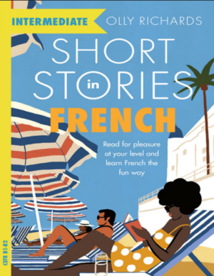 Short Stories in French for Intermediate Learners | Free PDF Download