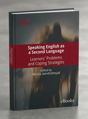 Speaking English as a Second Language Learners Problems and Coping Strategies