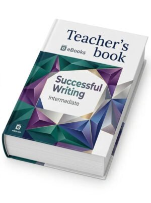 Successful Writing – Proficiency: Teacher’s Book