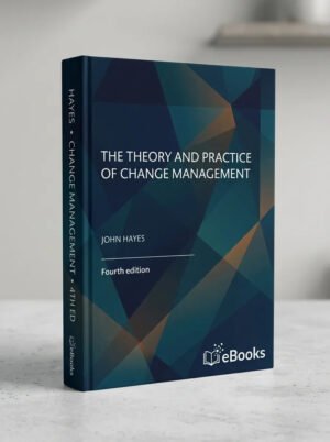 THE theory and practice of change management