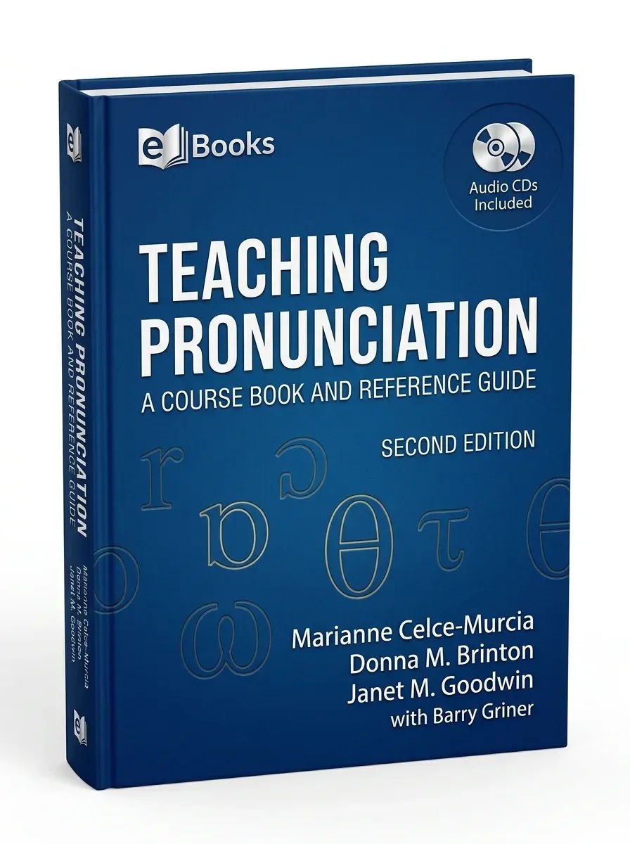 Teaching pronunciation a course book and reference guide