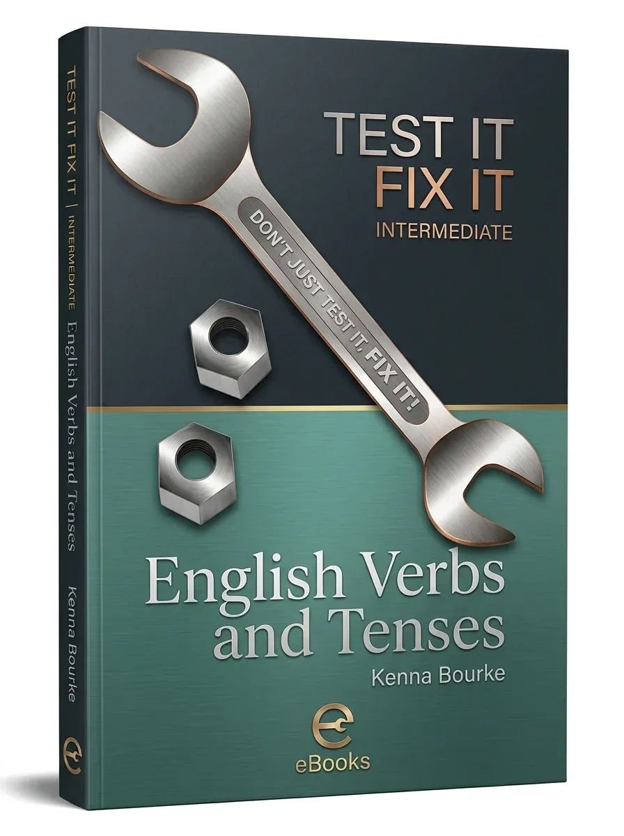 Test It Fix It – English Verbs and Tenses – Int…