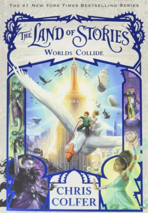 The Land of Stories Worlds Collide | Free PDF Download