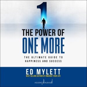 The Power of One More (Ed Mylett) | Free PDF Download