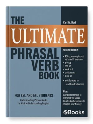 The ultimate phrasal verb book
