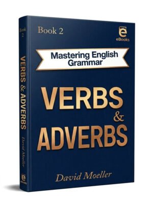 Verbs and Adverbs (David Moeller)