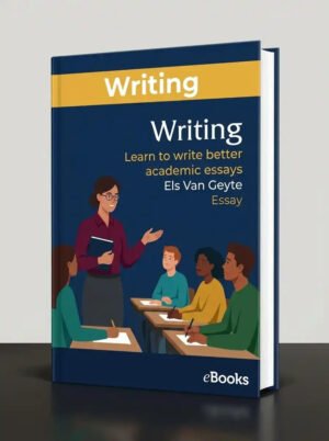 Writing: Learn to Write Better Academic Essays